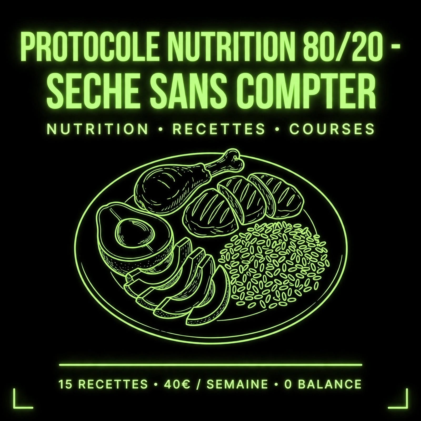 NUTRITION 80/20 - Sèche Sans Compter Une Calorie