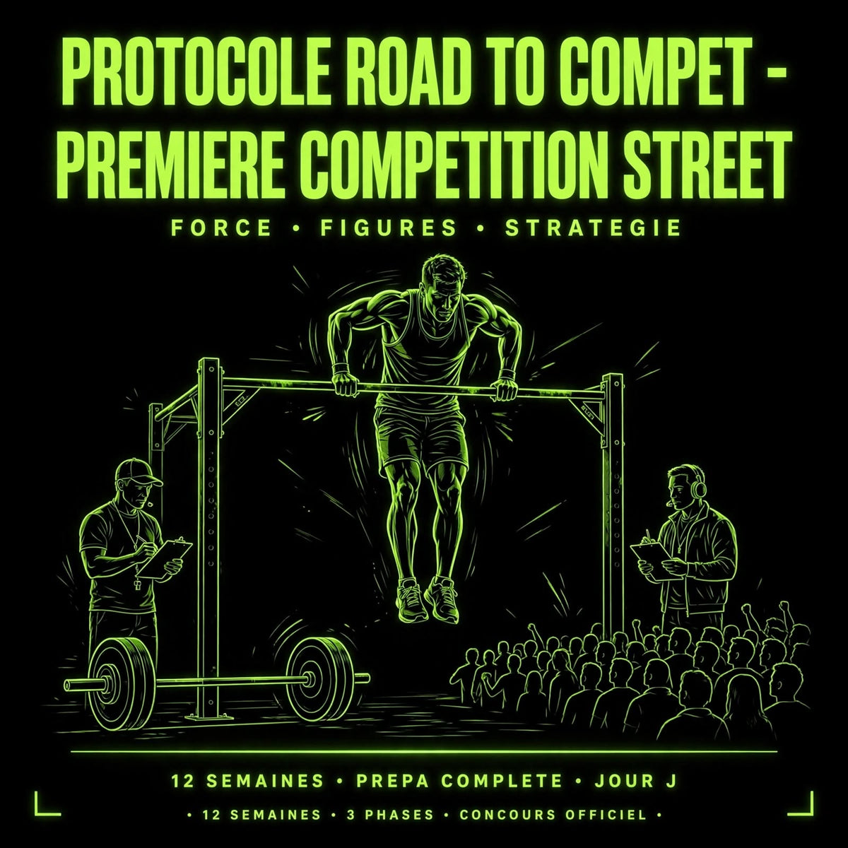 PROTOCOLE ROAD TO COMPET - Ta Première Compétition Street